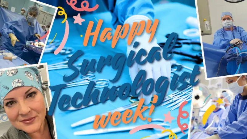 Happy Surgical Technologist Week