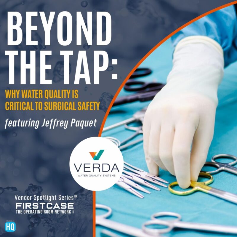 Beyond the Tap: Why Water Quality Is Critical to Surgical Safety