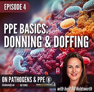 PPE Basics Donning & Doffing