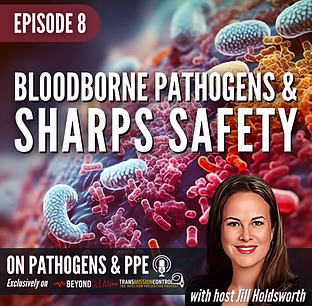Bloodborne Pathogens & Sharps Safety