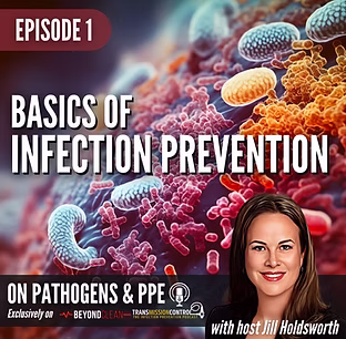 Basics of Infection Prevention