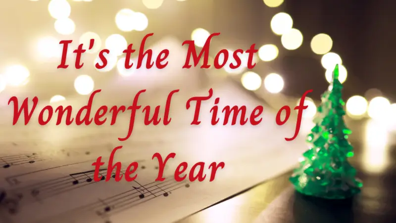 It's the Most Wonderful Time of the Year