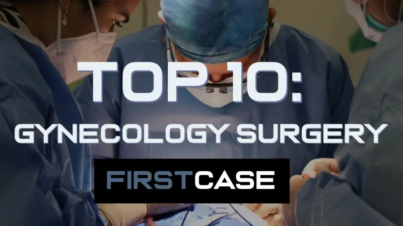 Top 10: Gynecology Surgery