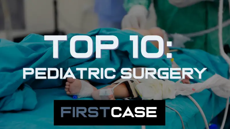 Top 10: Pediatric Surgery