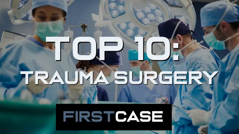 Top 10: Trauma Surgery