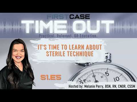 TimeOut S1E5: It’s Time to Learn About Sterile Technique #operatingroom #surgery #sterile