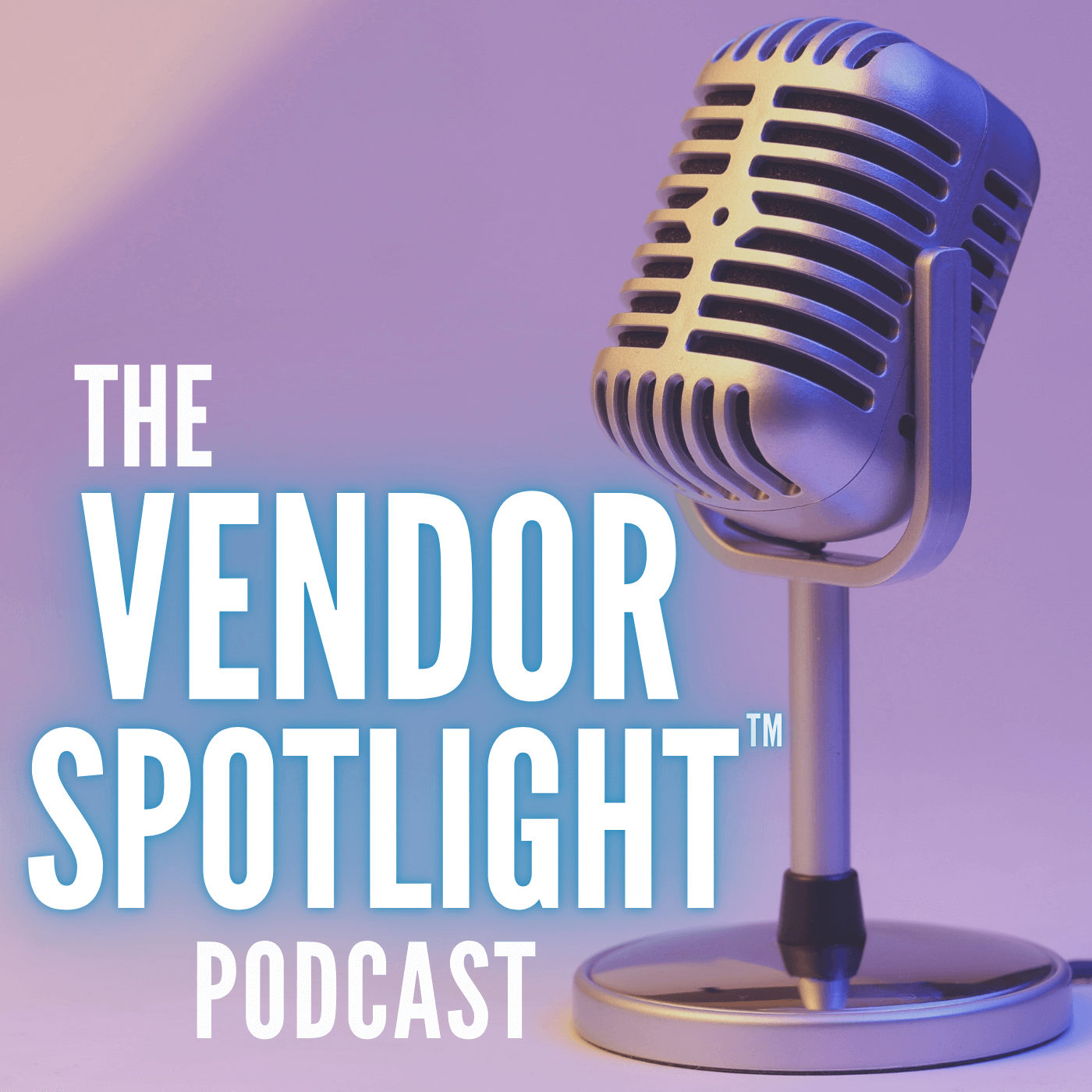 The vendor spotlight podcast